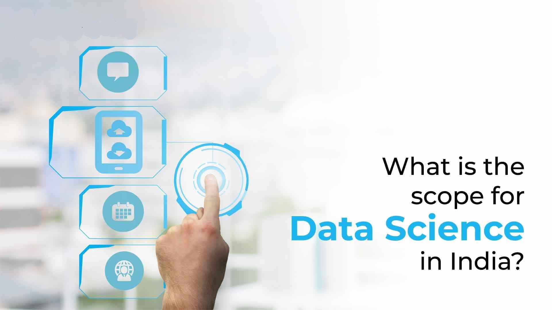 Data Science Scope and Salary in India